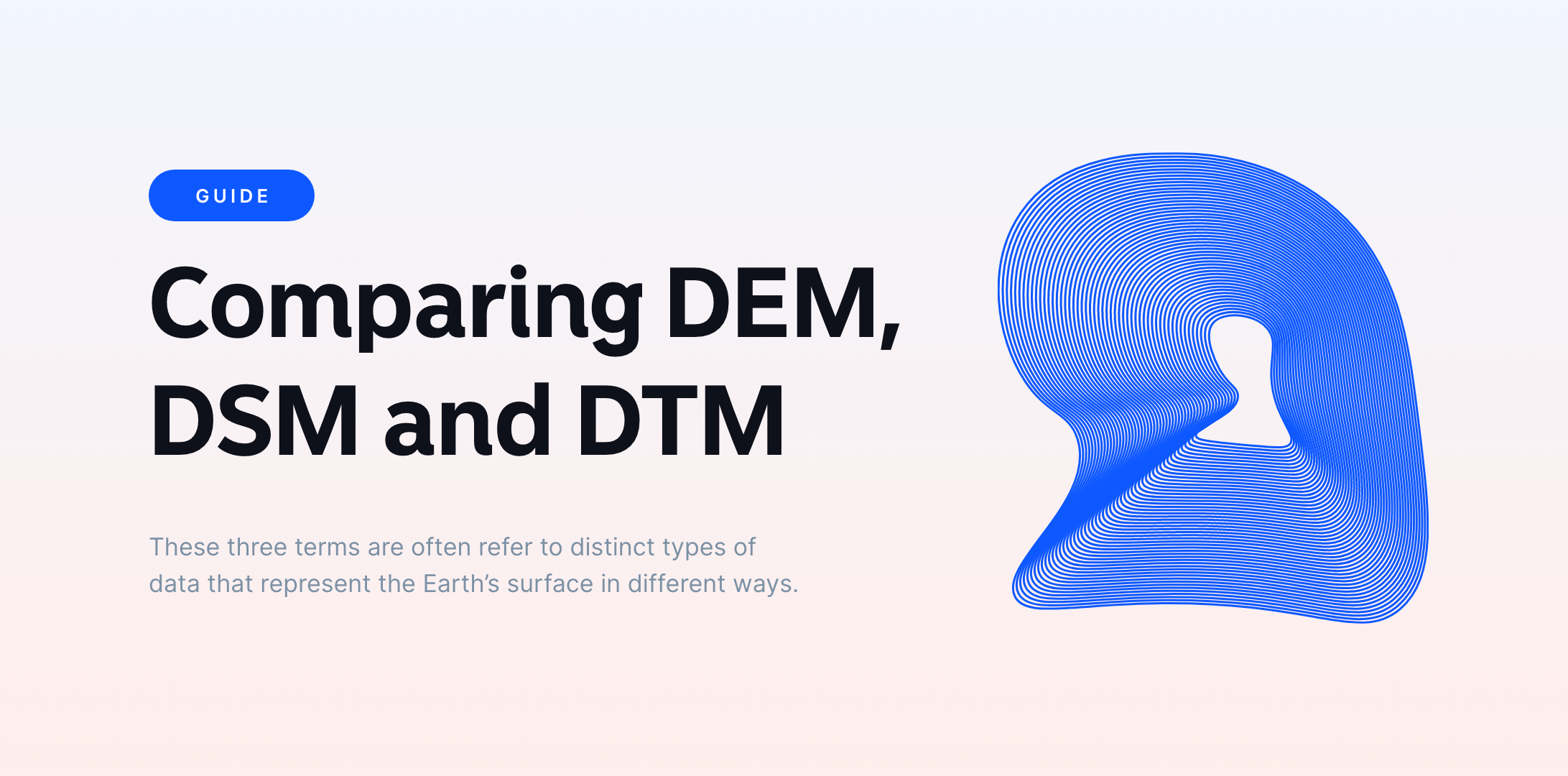 Comparing DEM, DSM and DTM