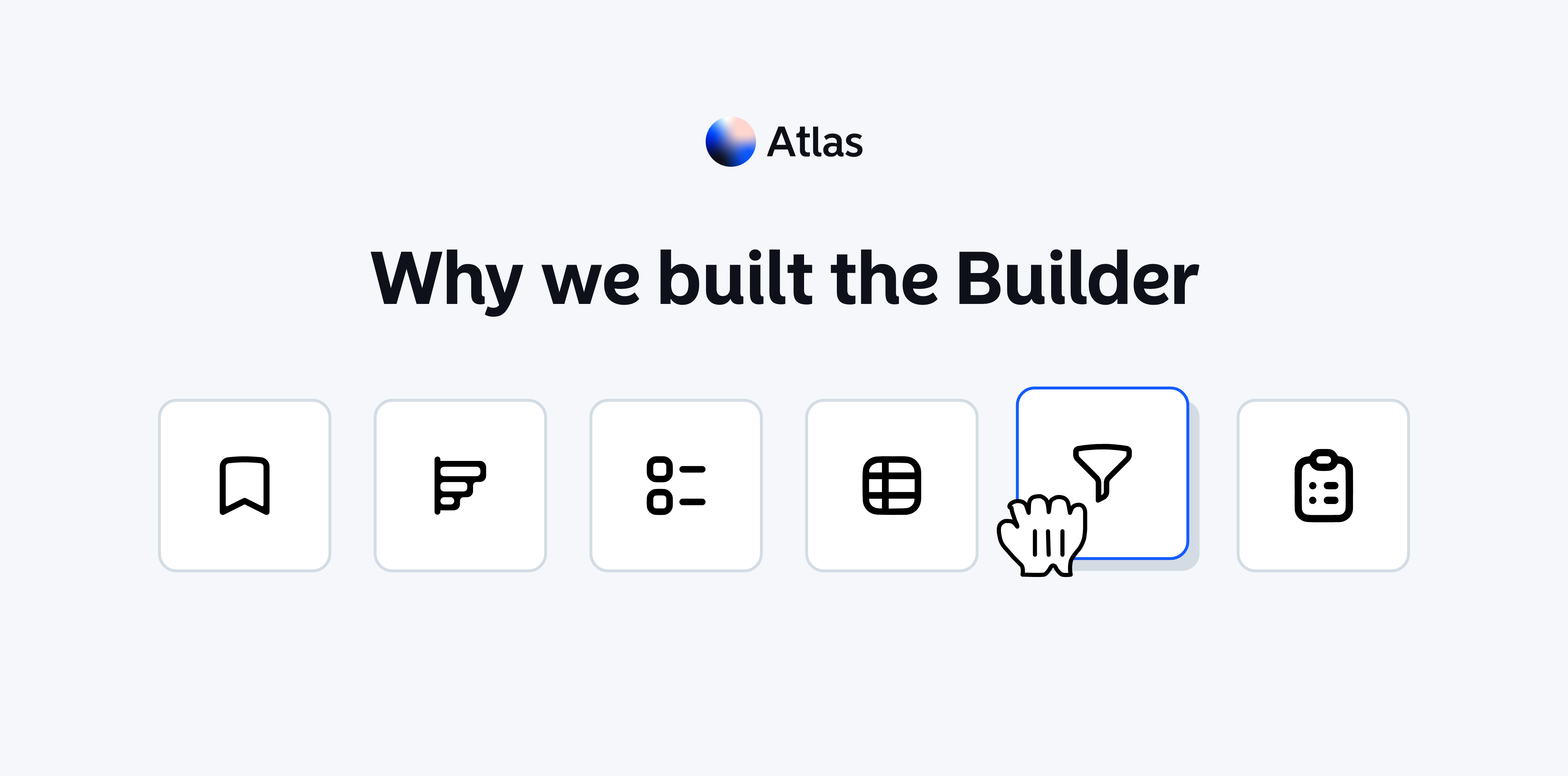 Why We Built the Builder